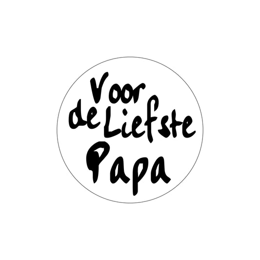 Etiketten - Voor de liefste papa